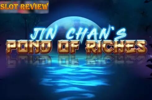 Jin Chans Pond of Riches